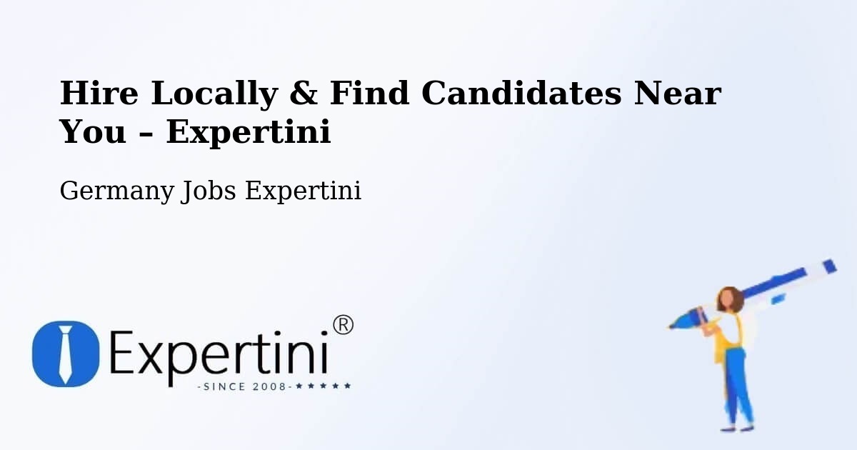 Hire Locally in List – Find Qualified Candidates Near You - List, Germany Jobs Expertini