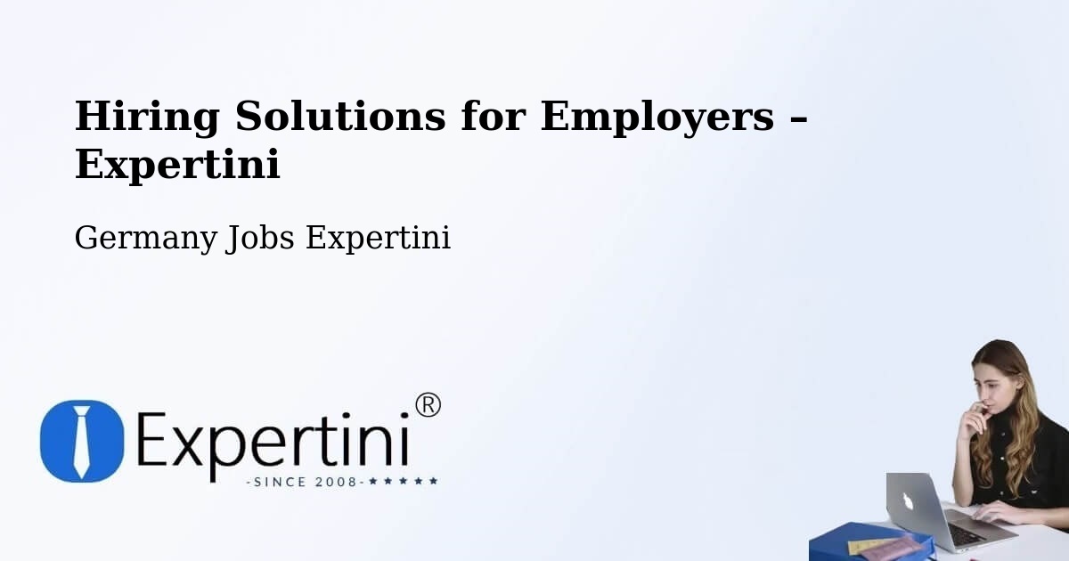Hiring Solutions for Employers in List - List, Germany Jobs Expertini