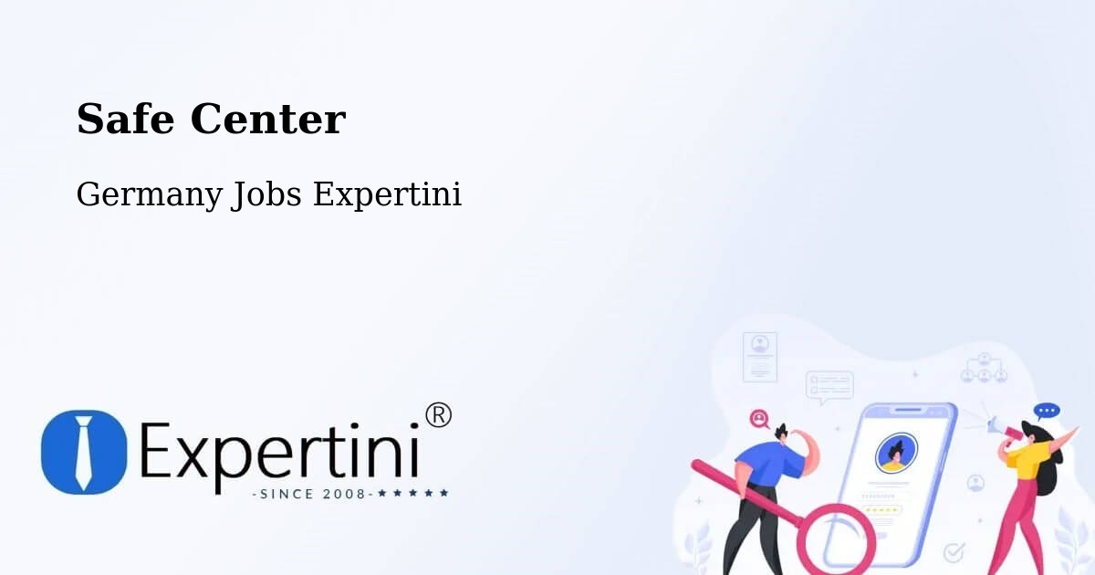 Safety Center – List - Germany Jobs Expertini