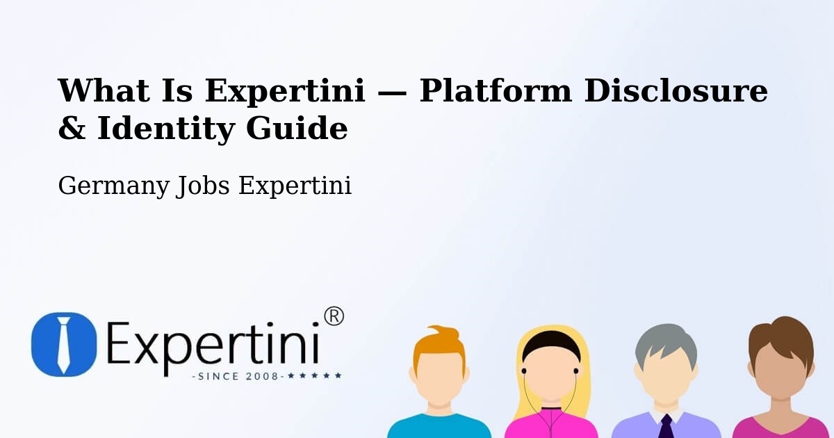 What Is Expertini — Platform Disclosure & Identity Guide – List